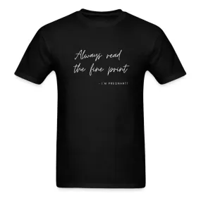 Always Read The Fine Print Woman T-Shirt